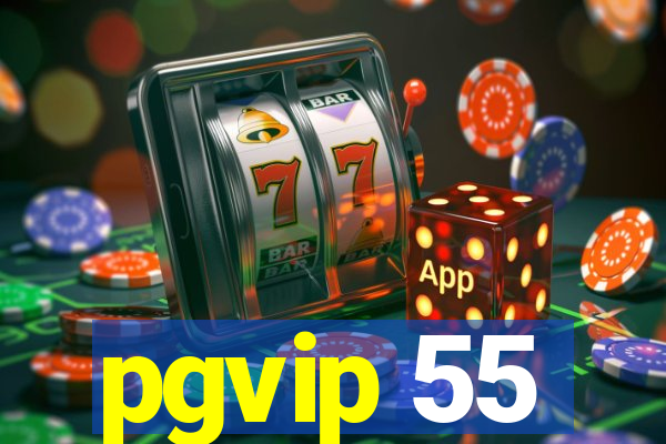 pgvip 55